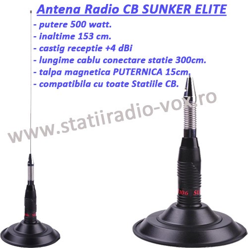 Antena pentru Statie Auto CB emisie receptie SUNKER ELITE cu  talpa magnetica puternica inclusa pentru toate Statiile